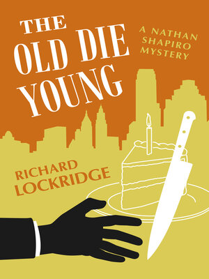 cover image of The Old Die Young